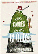 The Garden in the Clouds: From Derelict Small-Holding to Private Paradise