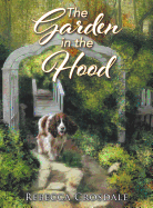 The Garden in the Hood