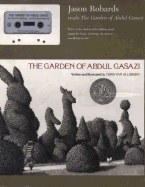The Garden of Abdul Gasazi - Van Allsburg, Chris, and Robards, Jason (Read by)