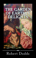 The Garden of Earthly Delights