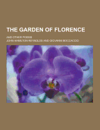 The Garden of Florence; And Other Poems