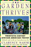 The Garden Thrives: 20th Century African American Poetry
