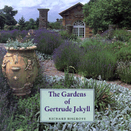 The Gardens of Gertrude Jekyll - Bisgrove, Richard