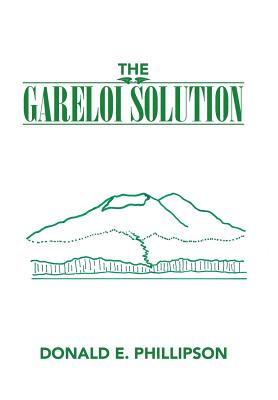 The Gareloi Solution - Phillipson, Donald E