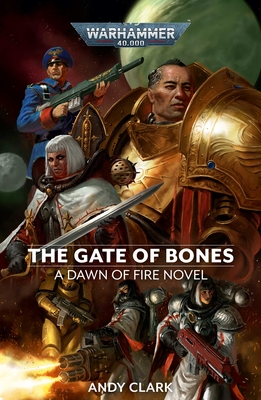 The Gate of Bones - Clark, Andy