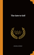 The Gate to Golf