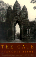 The Gate - Bizot, Franois, and Bizot, Francois, and Cameron, Euan (Translated by)