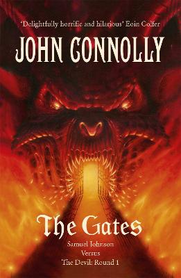 The Gates: A Samuel Johnson Adventure: 1 - Connolly, John