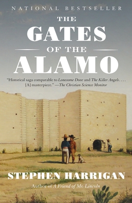 The Gates of the Alamo - Harrigan, Stephen