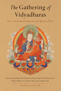 The Gathering of Vidyadharas: Text and Commentaries on the Rigdzin Dpa