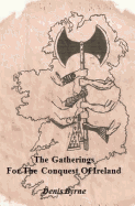 The Gatherings For The Conquest Of Ireland: Part One