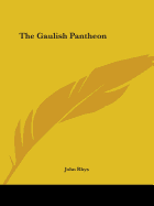 The Gaulish Pantheon