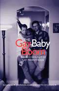 The Gay Baby Boom: The Psychology of Gay Parenthood