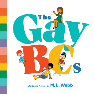 The Gaybcs - Webb, M L