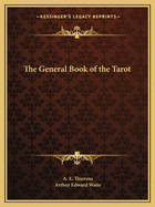 The General Book of the Tarot