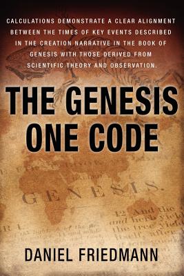 The Genesis One Code - Friedmann, Daniel