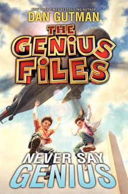 The Genius Files #2: Never Say Genius - Gutman, Dan