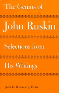 The Genius of John Ruskin: Selections from His Writings