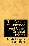 The Genius of Oblivion: And Other Original Poems