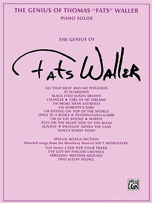 The Genius of Thomas Fats Waller: Piano Arrangements - Waller, Thomas Fats