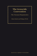 The Genocide Convention: The Travaux Prparatoires (2 Vols)