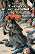 The Genocide of the Greeks in Turkey: Survivor Testimonies from the Nicomedia (Izmit) Massacres of 1920-1921