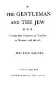 The Gentleman and the Jew - Samuel, Maurice