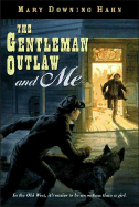 The Gentleman Outlaw and Me--Eli