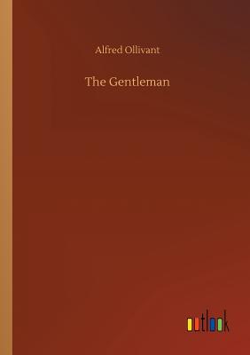 The Gentleman - Ollivant, Alfred