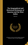 The Geographical and Historical Dictionary of America and the West Indies; Volume 2