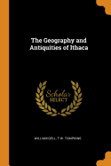 The Geography and Antiquities of Ithaca