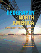 The Geography of North America: Environment, Culture, Economy