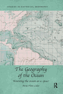 The Geography of the Ocean: Knowing the ocean as a space