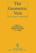 The Geometric Vein: The Coxeter Festschrift