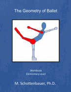 The Geometry of Ballet: Workbook