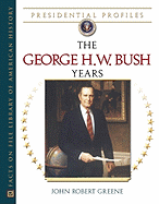 The George H.W. Bush Years