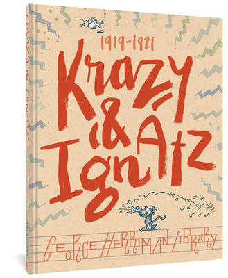 The George Herriman Library: Krazy & Ignatz 1919-1921 - Herriman, George