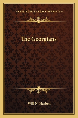 The Georgians - Harben, Will N