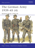The German Army 1939-45 (4): Eastern Front 1943-45
