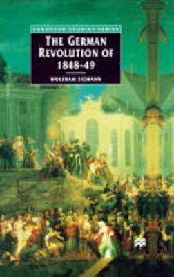 The German Revolution of 1848-49 - Banerji, Christiane (Translated by), and Siemann, Wolfram