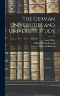 The German Universities and University Study