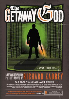 The Getaway God: Book 6 of the Thrilling Urban Fantasy Series Sandman Slim - Kadrey, Richard