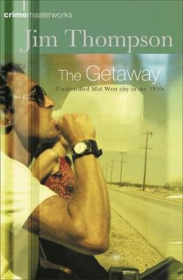 The Getaway - Thompson, Jim
