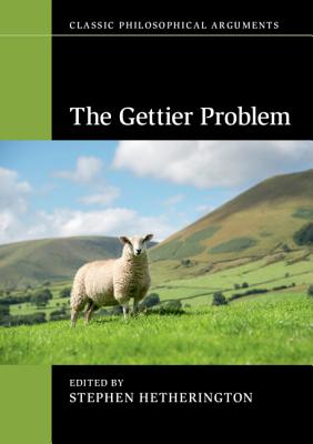 The Gettier Problem - Hetherington, Stephen (Editor)