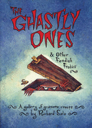 The Ghastly Ones & Other Fiendish Frolics