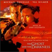 The Ghost and the Darkness [Original Motion Picture Soundtrack] - Jerry Goldsmith