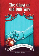 The Ghost at Old Oak Way: An Acorn Mystery