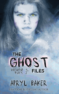 The Ghost Files 4: Part 2
