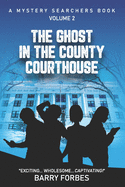 The Ghost in the County Courthouse