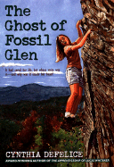 The Ghost of Fossil Glen - DeFelice, Cynthia C